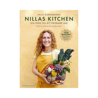 Nilla's Kitchen : sju steg till ett friskare jag